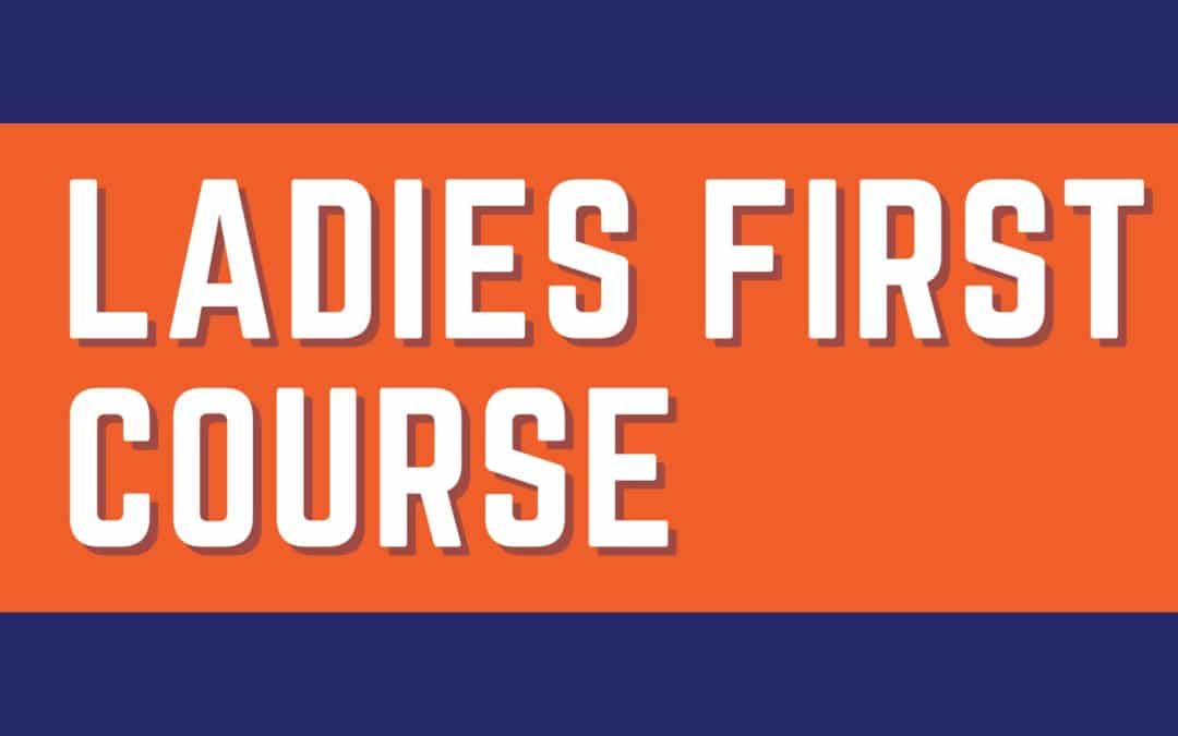 2-Day Ladies First Course- December 12th-13th