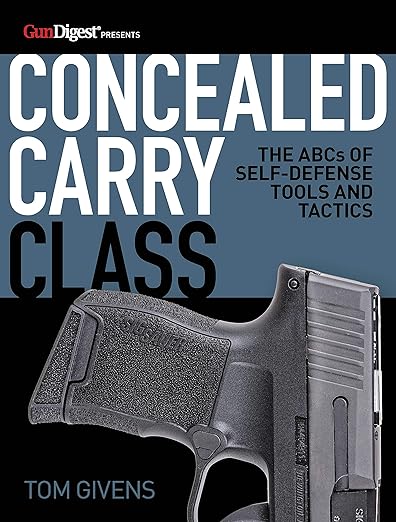 Concealed Carry Class by Tom Givens