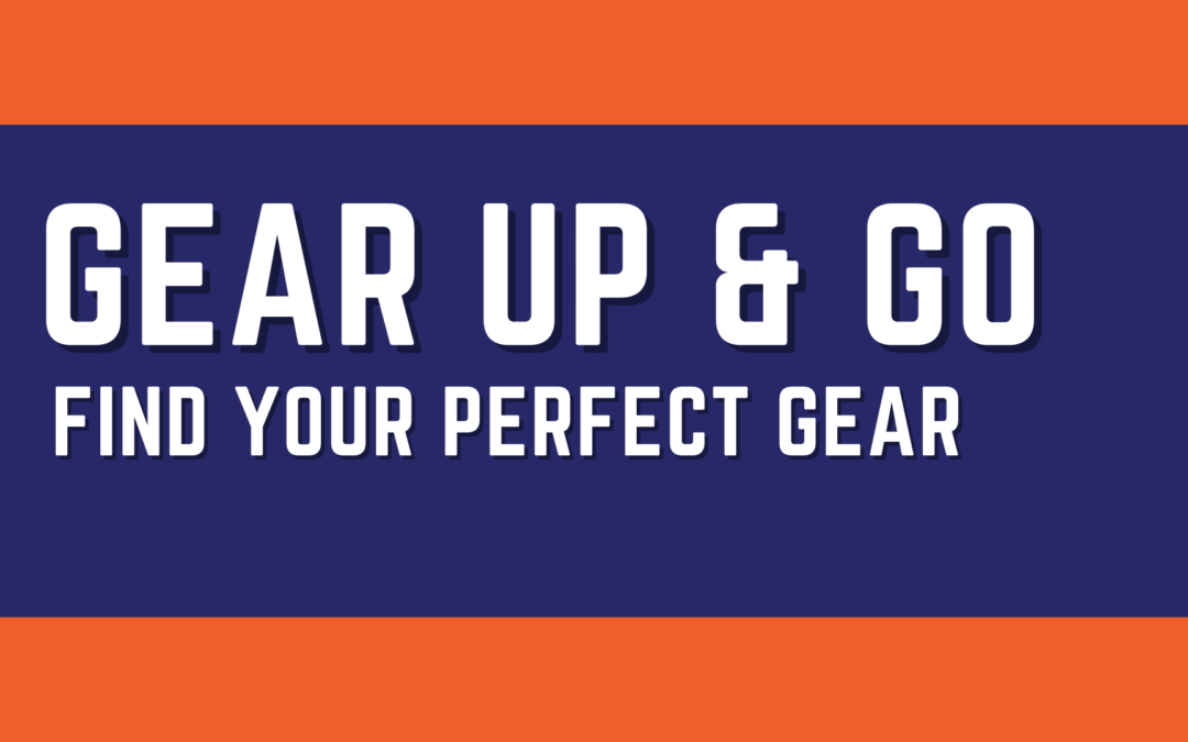 Gear Up & Go: Find Your Perfect Gear