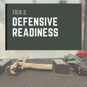 TIER 2 – DEFENSIVE READINESS