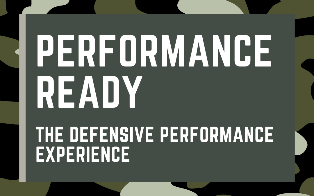 Tier 3: Performance Ready:The Defensive Performance Experience-October 17th, 2026