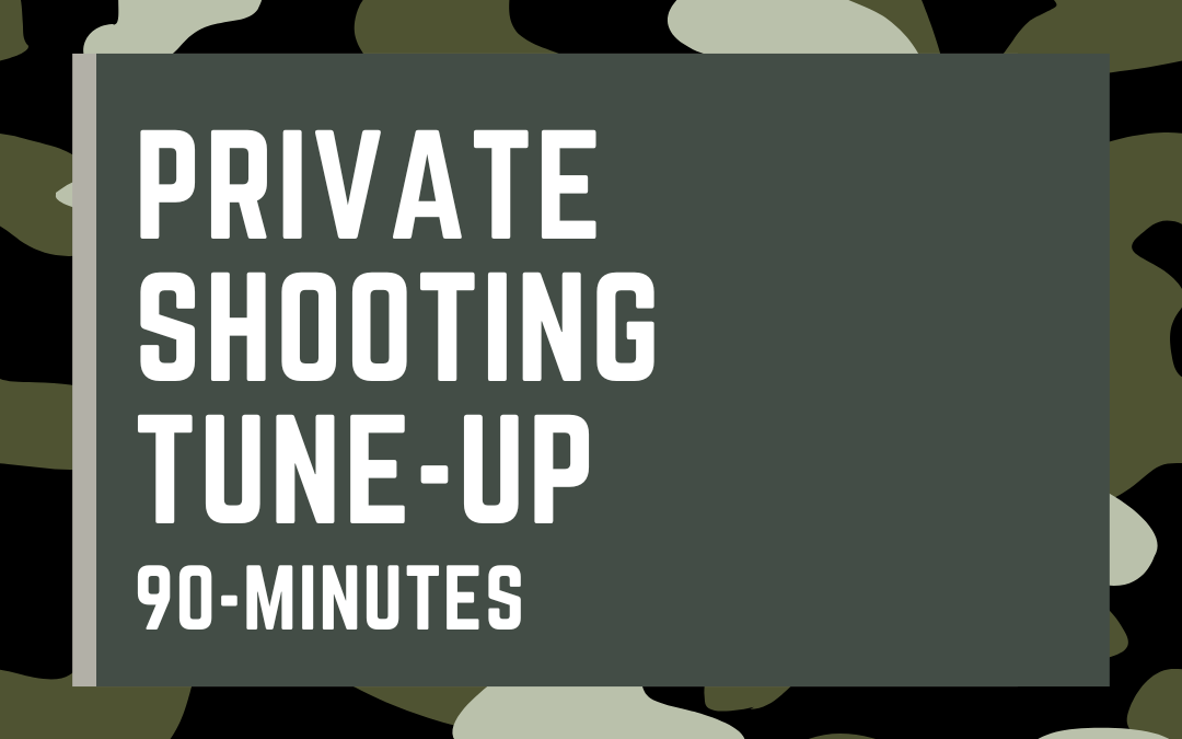Private Shooting Tune-Up: November 21st, 2026 (90-minutes)